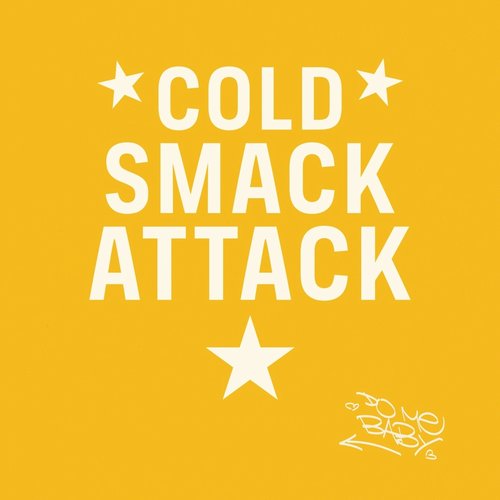 Cold Smack Attack - Do Me Baby [BIGBALL010]